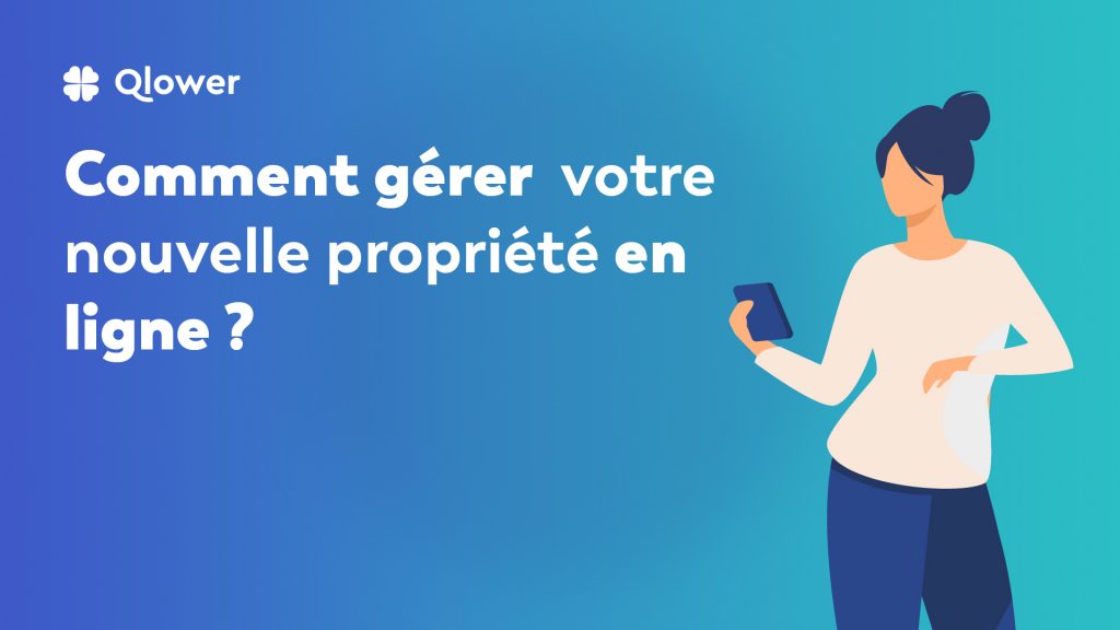 Comment gerer en ligne votre bien immobilier